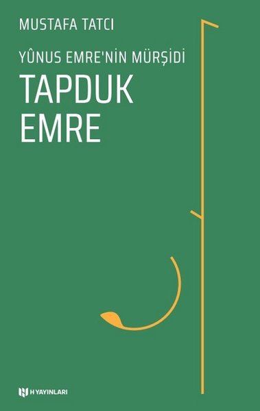 Tapduk Emre - Yunus Emrenin Mürşidi Tapduk Emre - Yunus Emrenin Mürşidi