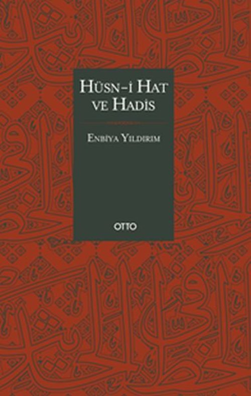 Hüsn-i Hat ve Hadis (Ciltli) Hüsn-i Hat ve Hadis (Ciltli)