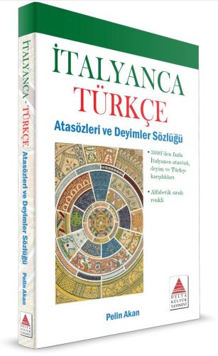 Delta Kültür İtalyanca Türkçe Atasözleri Ve Deyimler Sözlüğü Delta Kültür İtalyanca Türkçe Atasözleri Ve Deyimler Sözlüğü