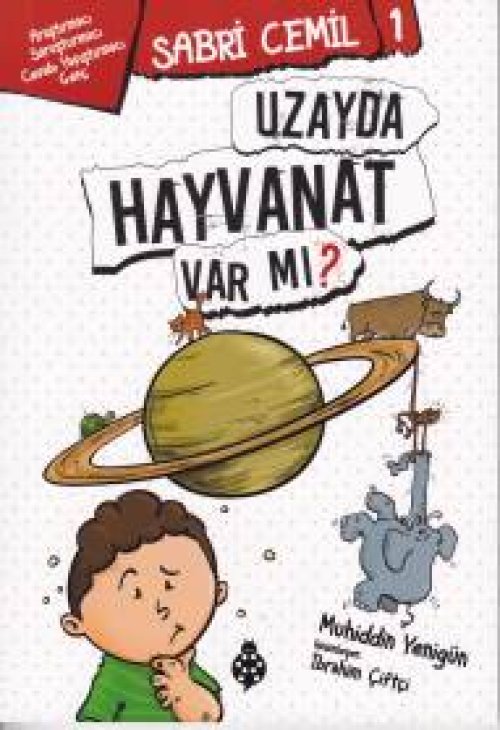 Sabri Cemil 1 - Uzayda Hayvanat Varmı Sabri Cemil 1 - Uzayda Hayvanat Varmı