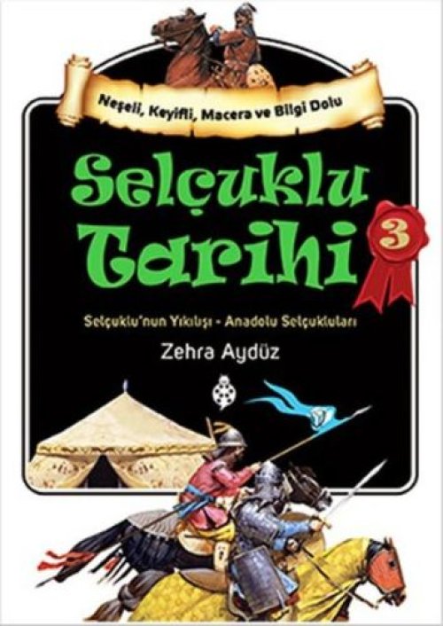 Selçuklu Tarihi - 3 Selçuklu Tarihi - 3