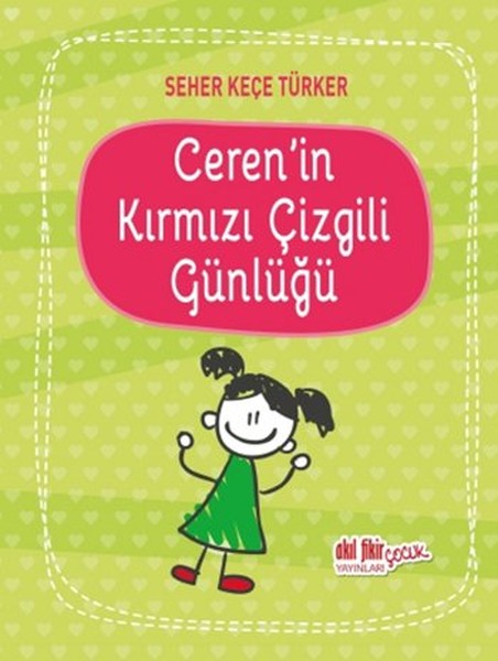 Cerenin Kırmızı çizgili Günlüğü Cerenin Kırmızı çizgili Günlüğü