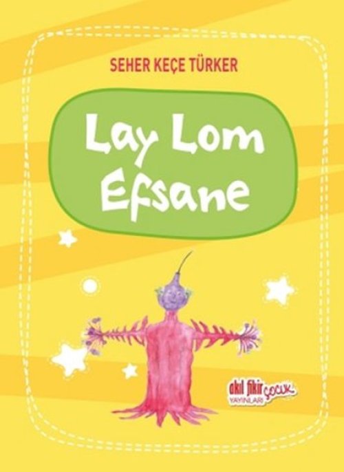 Lay Lom Efsane Lay Lom Efsane