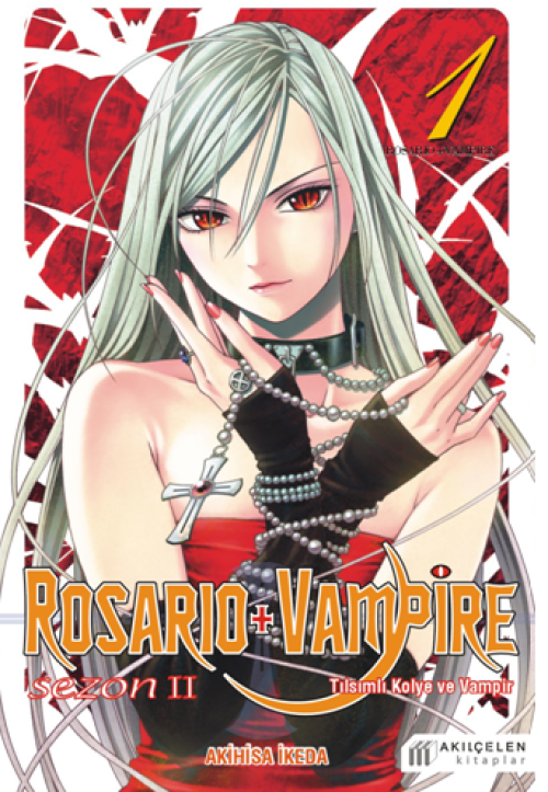 Rosario ve Vampire - Sezon 2 - Cilt 1 Rosario ve Vampire - Sezon 2 - Cilt 1