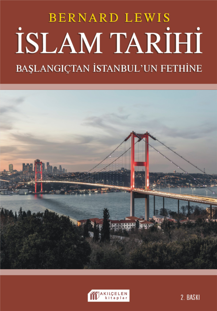 İslam Tarihi: Başlangıçtan İstanbul`un Fethine - Politika ve Savaşlar İslam Tarihi: Başlangıçtan İstanbul`un Fethine - Politika ve Savaşlar