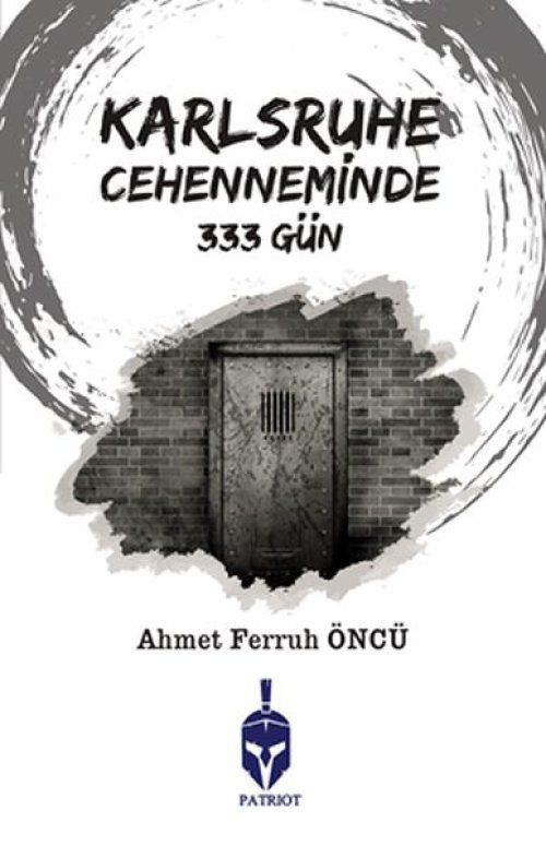 Karlsruhe Cehenneminde 333 Gün Karlsruhe Cehenneminde 333 Gün
