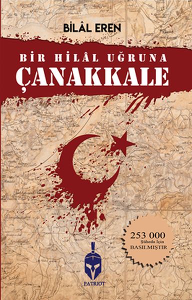 Bir Hilal Uğruna Çanakkale Bir Hilal Uğruna Çanakkale