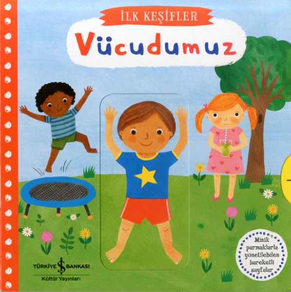 Hareketli Vücudumuz - İlk Keşifler Hareketli Vücudumuz - İlk Keşifler