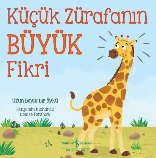 Küçük Zürafanın Büyük Fikri Küçük Zürafanın Büyük Fikri
