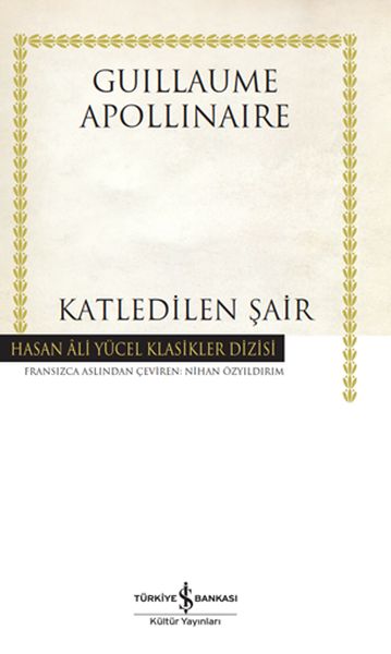 Katledilen Şair - Hasan Ali Yücel Klasikleri (Ciltli) Katledilen Şair - Hasan Ali Yücel Klasikleri (Ciltli)