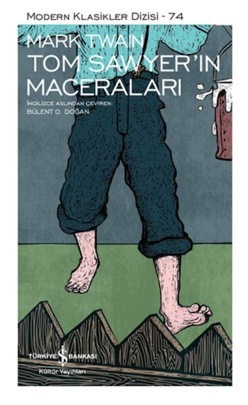 Tom Sawyerin Maceraları - Modern Klasikler Dizisi (Şömizli) Tom Sawyerin Maceraları - Modern Klasikler Dizisi (Şömizli)