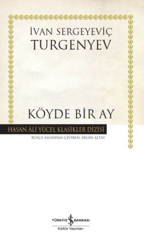 Köyde Bir Ay - Hasan Ali Yücel Klasikleri Köyde Bir Ay - Hasan Ali Yücel Klasikleri