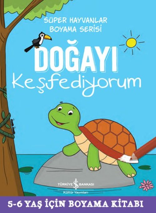 Doğayı Keşfediyorum - Süper Hayvanlar Boyama Serisi Doğayı Keşfediyorum - Süper Hayvanlar Boyama Serisi