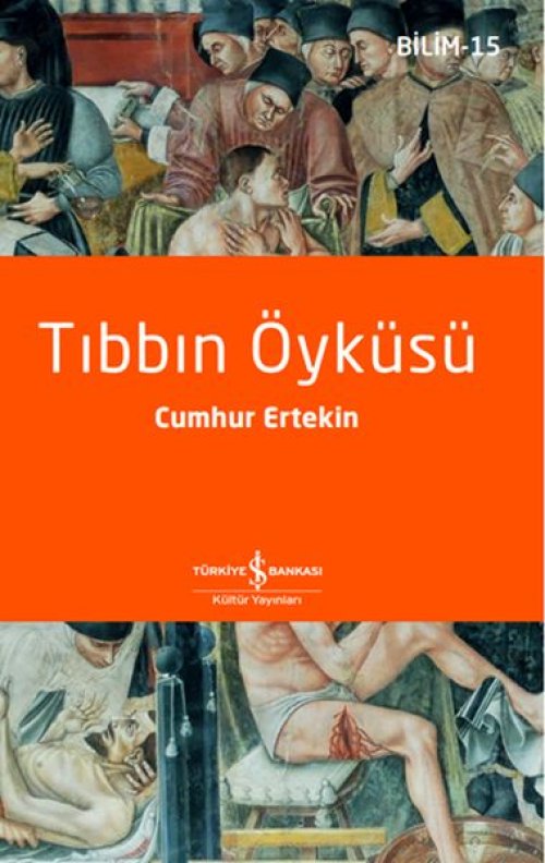 Tıbbın Öyküsü Tıbbın Öyküsü