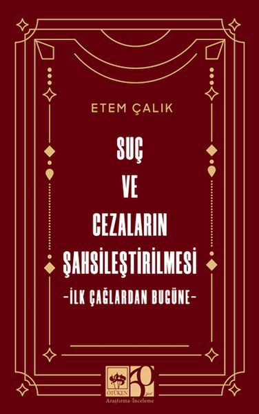 Suç ve Cezaların Şahsileştirilmesi Suç ve Cezaların Şahsileştirilmesi