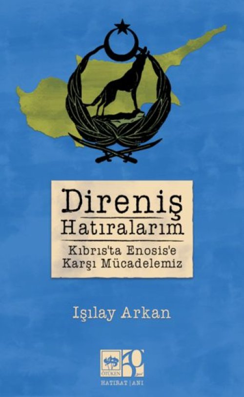Direniş Hatıralarım Direniş Hatıralarım
