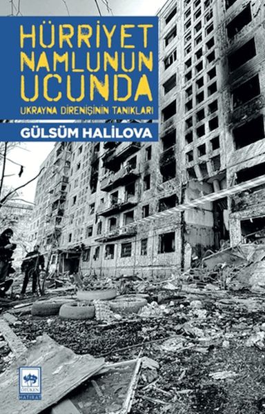 Hürriyet Namlunun Ucunda Hürriyet Namlunun Ucunda