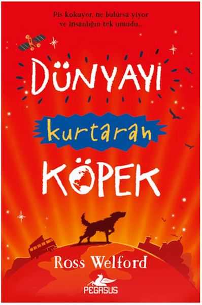 Dünyayı Kurtaran Köpek Dünyayı Kurtaran Köpek