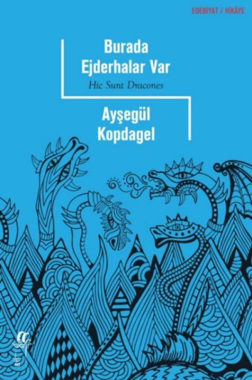 Burada Ejderhalar Var Burada Ejderhalar Var