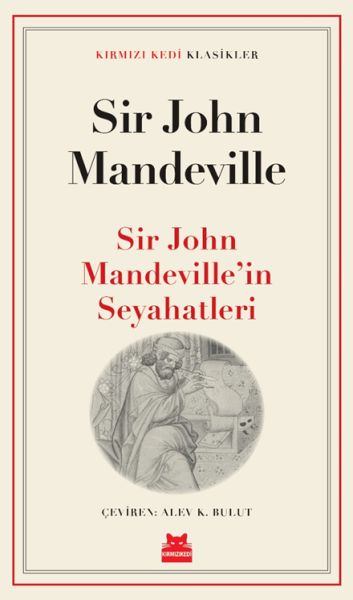 Sir John Mandeville’in Seyahatleri Sir John Mandeville’in Seyahatleri