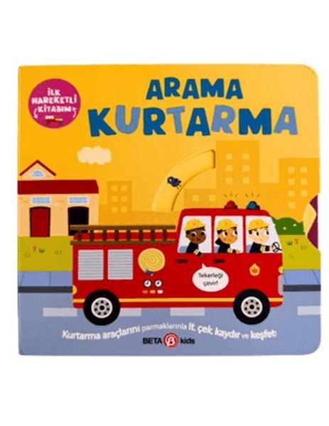 İlk Hareketli Kitabım Arama Kurtarma İlk Hareketli Kitabım Arama Kurtarma