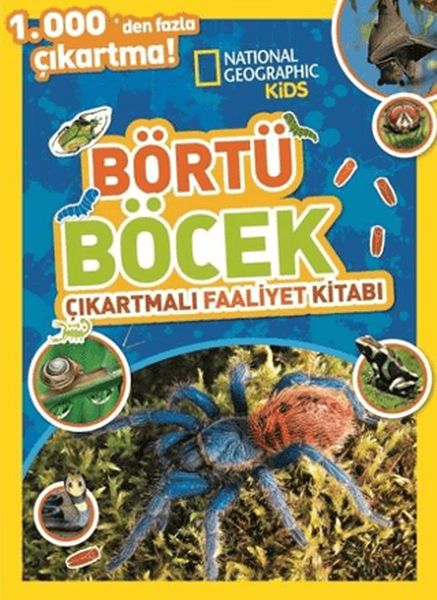 National Geographic Kids Börtü Böcek Çıkartmalı Faaliyet Kitabı National Geographic Kids Börtü Böcek Çıkartmalı Faaliyet Kitabı