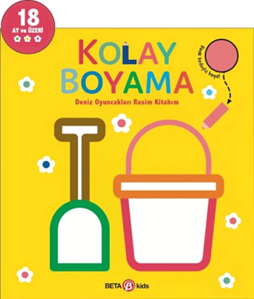 Kolay Boyama Deniz Oyuncakları Resim Kitabım Kolay Boyama Deniz Oyuncakları Resim Kitabım