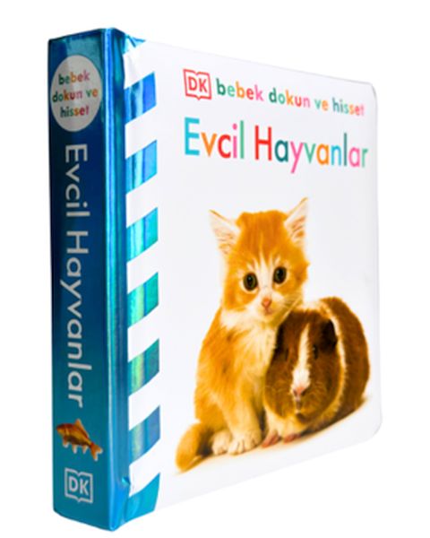 Bebek Dokun Ve Hisset - Evcil Hayvanllar Bebek Dokun Ve Hisset - Evcil Hayvanllar