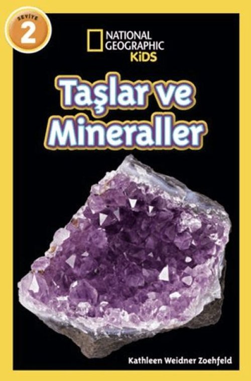 National Geographic Kids - Taşlar ve Mineraller National Geographic Kids - Taşlar ve Mineraller