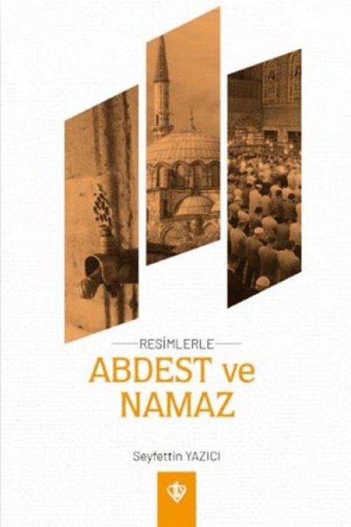 Resimlerle Abdest ve Namaz Orta Boy Resimlerle Abdest ve Namaz Orta Boy
