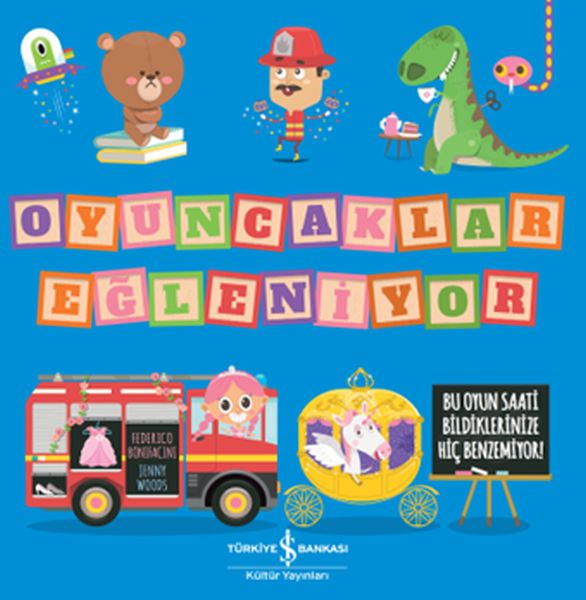 Oyuncaklar Eğleniyor Oyuncaklar Eğleniyor