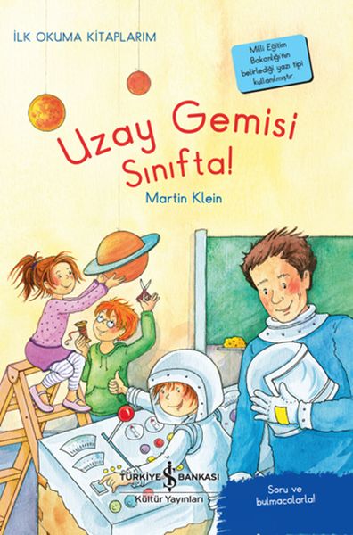 Uzay Gemisi Sınıfta! - İlk Okuma Kitaplarım Uzay Gemisi Sınıfta! - İlk Okuma Kitaplarım