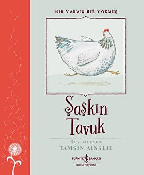Şaşkın Tavuk - Bir Varmış Bir Yokmuş Şaşkın Tavuk - Bir Varmış Bir Yokmuş