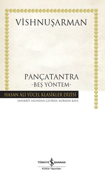 Pançatantra –Beş Yöntem- Hasan Ali Yücel Klasikleri (Ciltli) Pançatantra –Beş Yöntem- Hasan Ali Yücel Klasikleri (Ciltli)