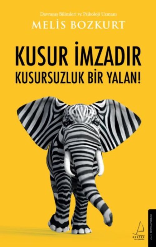 Kusur İmzadır Kusursuzluk Bir Yalan! Kusur İmzadır Kusursuzluk Bir Yalan!