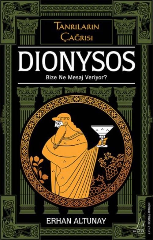 Tanrıların Çağrısı - Dionysos Tanrıların Çağrısı - Dionysos