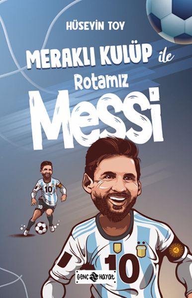 Meraklı Kulüp ile Rotamız Messi Meraklı Kulüp ile Rotamız Messi