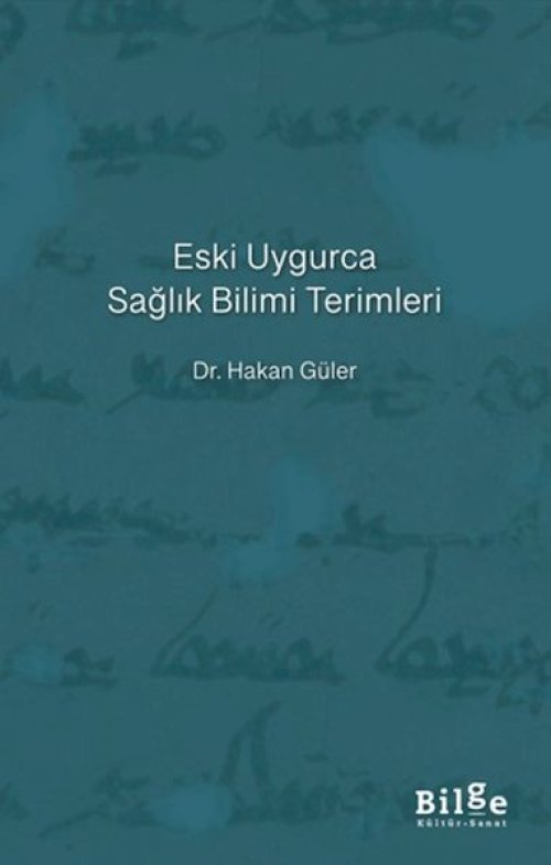Eski Uygurca Sağlık Bilimi Terimleri