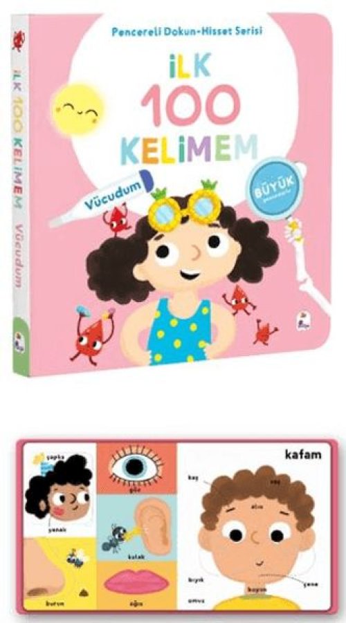 İlk 100 Kelimem – Vücudumuz (Pencereli Dokun-Hisset) İlk 100 Kelimem – Vücudumuz (Pencereli Dokun-Hisset)