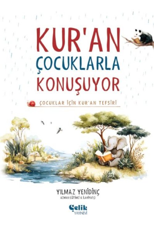 Çocuklar İçin Kuran Tefsiri - Kuran Çocuklarla Konuşuyor Çocuklar İçin Kuran Tefsiri - Kuran Çocuklarla Konuşuyor