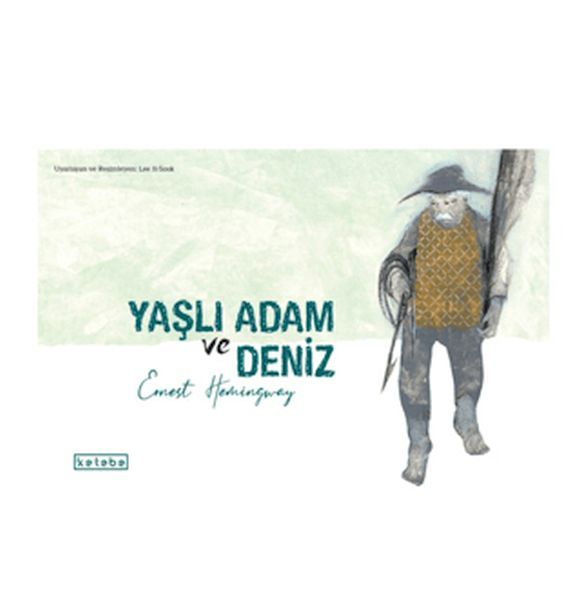 Yaşlı Adam ve Deniz Yaşlı Adam ve Deniz
