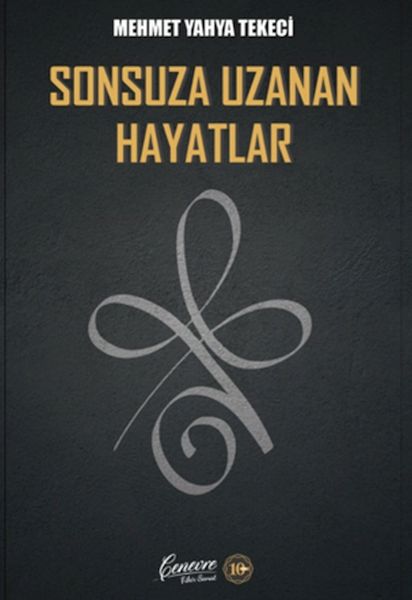 Sonsuza Uzanan Hayatlar Sonsuza Uzanan Hayatlar