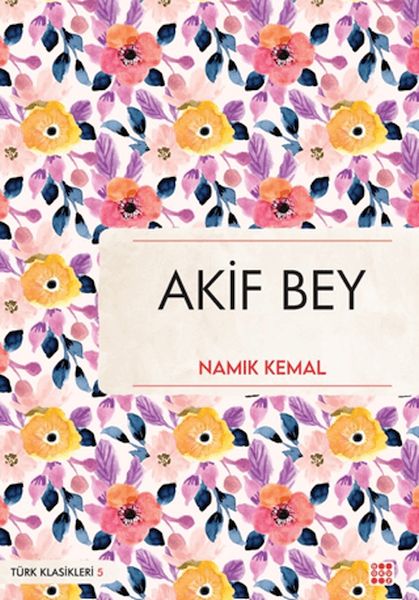 Akif Bey Akif Bey