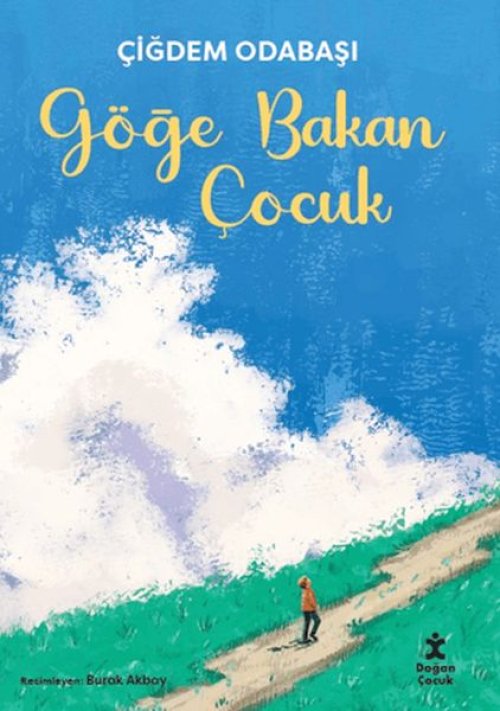 Göğe Bakan Çocuk Göğe Bakan Çocuk