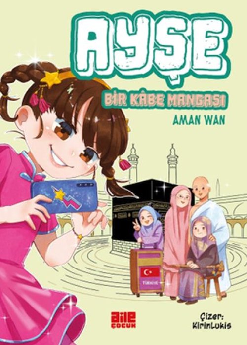 Ayşe - Bir Kâbe Mangası
