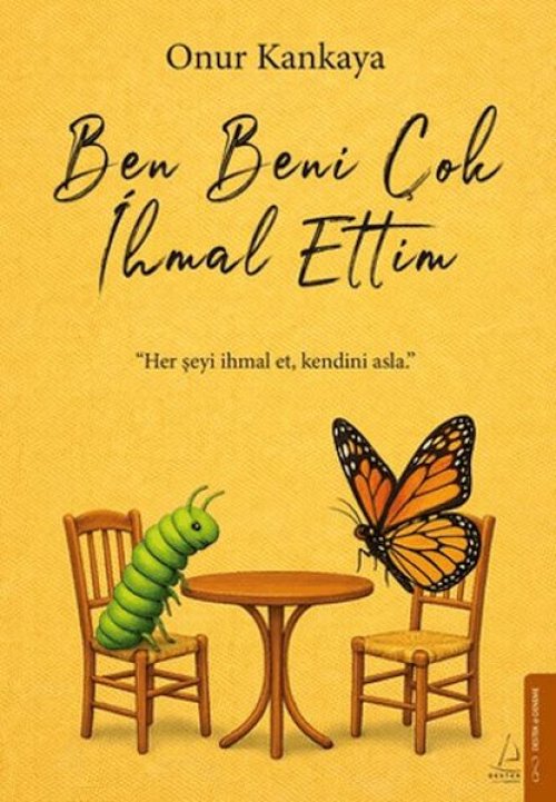 Ben Beni Çok İal Ettim