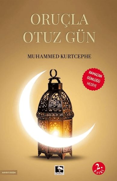 Oruçla Otuz Gün Oruçla Otuz Gün