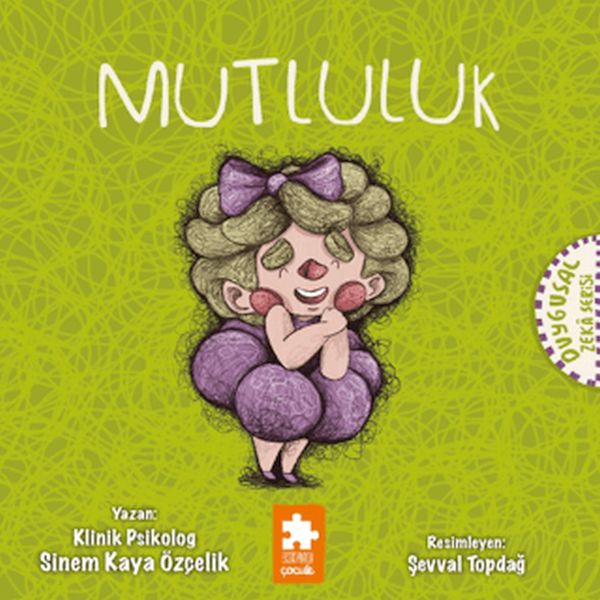 Mutluluk - Duygusal Zeka Serisi Mutluluk - Duygusal Zeka Serisi