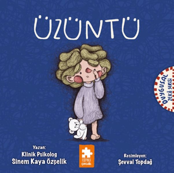 Üzüntü - Duygusal Zeka Serisi Üzüntü - Duygusal Zeka Serisi