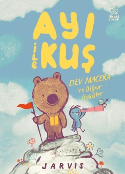 Ayı İle Kuş 3 Dev Macera ve  Öyküler